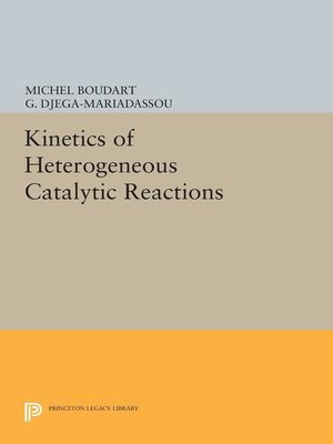 cover image of Kinetics of Heterogeneous Catalytic Reactions
